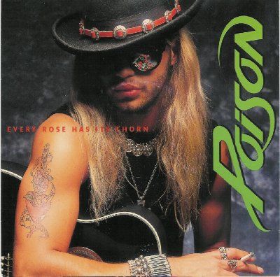 Poison Every Rose Has Its Thorn album cover