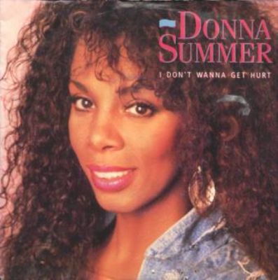 Donna Summer I Don't Wanna Get Hurt album cover