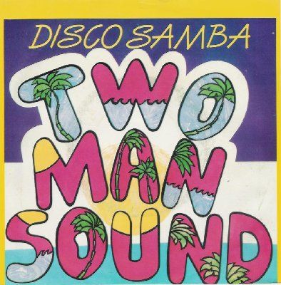 Two Man Sound Disco Samba album cover