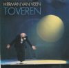 Herman Van Veen - Toveren