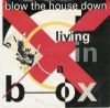 Living In A Box Blow The House Down album cover