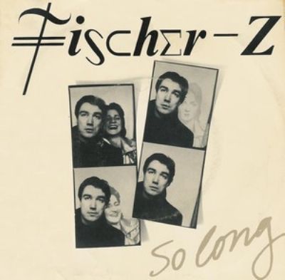 Fischer Z So Long album cover