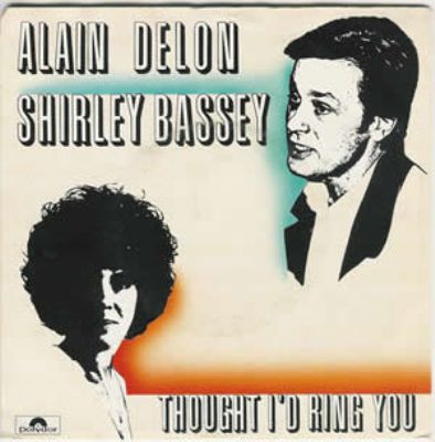 Alain Delon & Shirley Bassey Thought I'd Ring You album cover