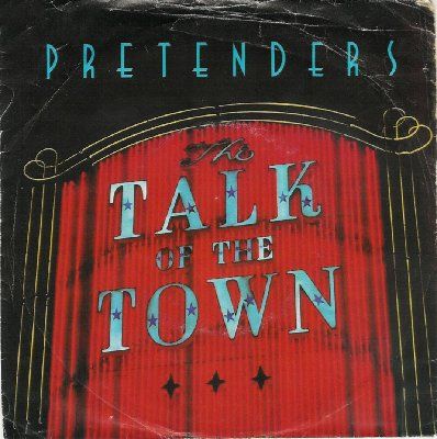 Pretenders Talk Of The Town album cover