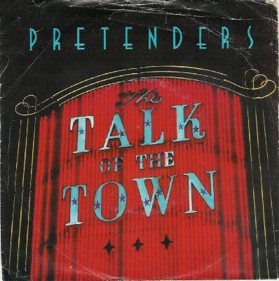 Pretenders Talk Of The Town album cover