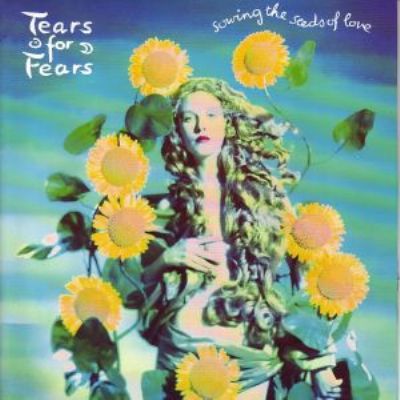 Tears For Fears Sowing The Seeds Of Love album cover