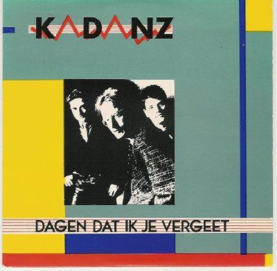 Kadanz Dagen Dat Ik Je Vergeet album cover