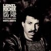Lionel Richie Say You Say Me album cover