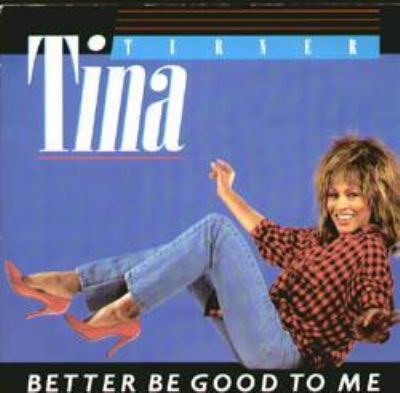 Tina Turner Better Be Good To Me album cover