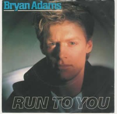 Bryan Adams Run To You album cover