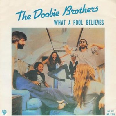 Doobie Brothers What A Fool Believes album cover