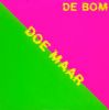 Doe Maar - De Bom