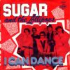 Sugar & Lollipops I Can Dance album cover