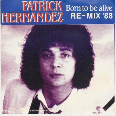 Patrick Hernandez Born To Be Alive album cover