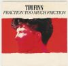 Tim Finn Fraction Too Much Friction album cover