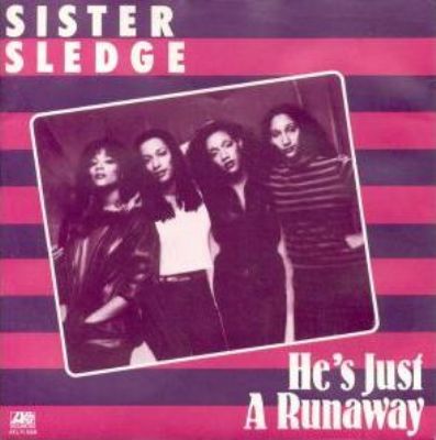 Sister Sledge He's Just A Runaway album cover