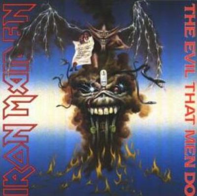 Iron Maiden The Evil That Men Do album cover