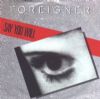 Foreigner - Say You Will
