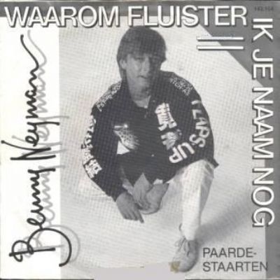 Benny Neyman Waarom Fluister Ik Je Naam Nog album cover