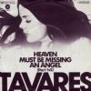 Tavares Heaven Must Be Missing An Angel album cover