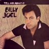 Billy Joel Tell Her About It album cover