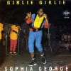 Sophia George - Girlie Girlie