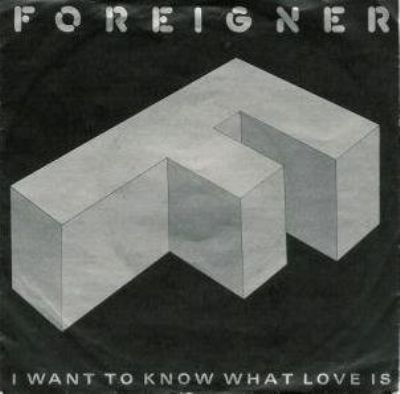 Foreigner I Want To Know What Love Is album cover