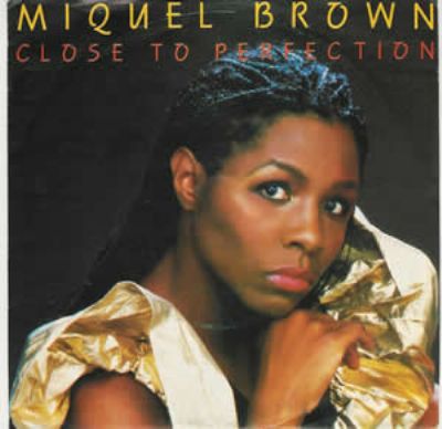 Miquel Brown Close To Perfection album cover