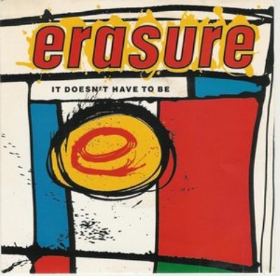 Erasure It Doesn't Have To Be album cover