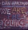 Dan Hartman We Are The Young album cover