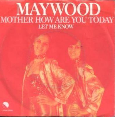 Maywood Mother How Are You Today album cover