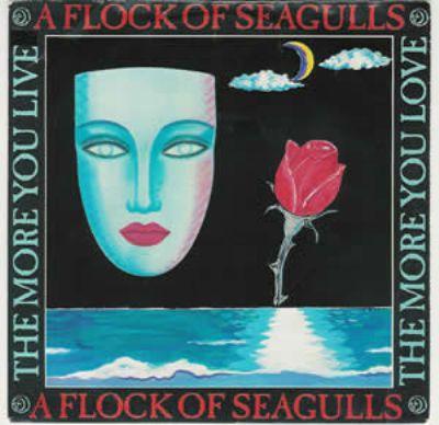 A Flock Of Seagulls The More You Live The More Love album cover