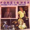 Foreigner - Waiting For A Girl Like You