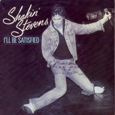 Shakin' Stevens I'll Be Satisfied album cover