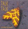 Talk Talk - Life's What You Make It