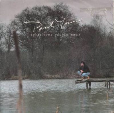 Paul Young Everytime You Go Away album cover