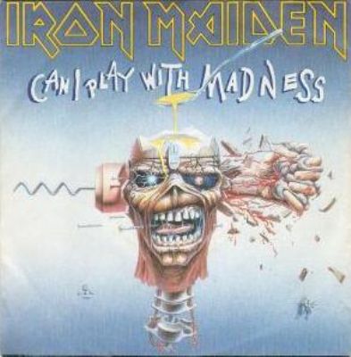 Iron Maiden Can I Play With Madness album cover