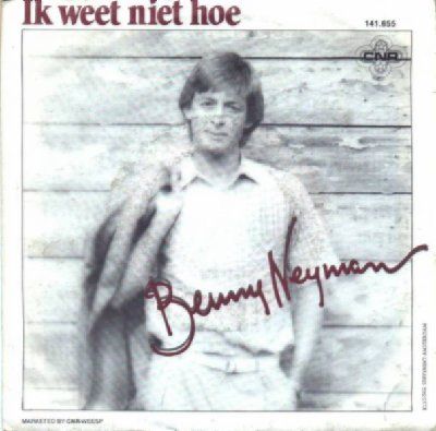 Benny Neyman Ik Weet Niet Hoe album cover