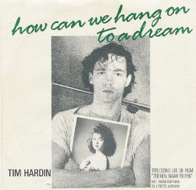 Tim Hardin How Can We Hang On To A Dream album cover