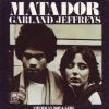 Garland Jeffreys Matador album cover