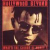 Hollywood Beyond What's The Colour Of Money album cover