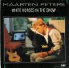 Maarten Peters White Horses In The Snow album cover