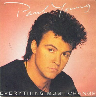 Paul Young Everything Must Change album cover